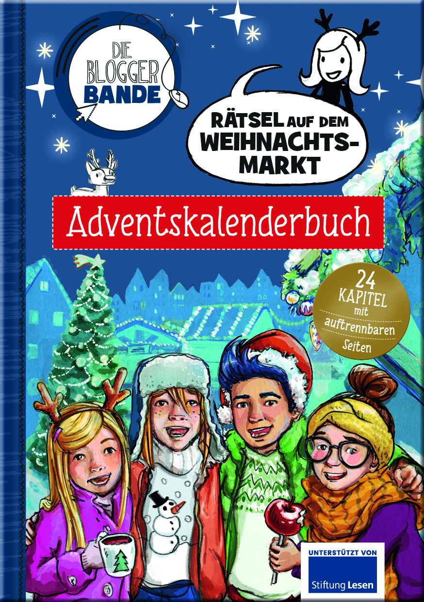 Die Bloggerbande - Rätsel auf dem Weihnachtsmarkt: Adventskalenderbuch